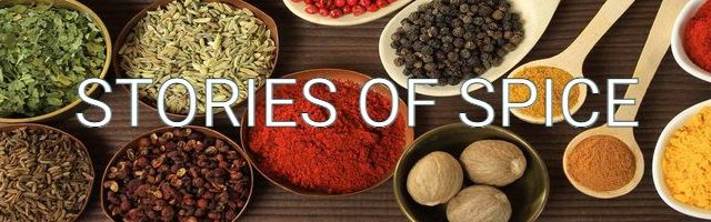 Stories of spice